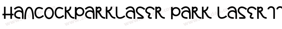 HancockParkLaser Park Laser112188 22900 PM字体转换